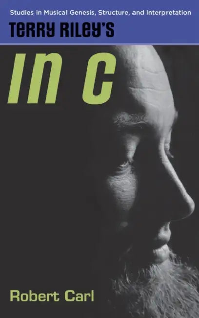 Terry Riley's in C by Robert Carl