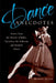 Dance Anecdotes: Stories from the Worlds of Ballet, Broadway, the Ballroom, and Modern Dance by Mindy Aloff