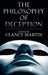 The Philosophy of Deception by Clancy Martin