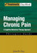 Managing Chronic Pain: A Cognitive-Behavioral Therapy Approachtherapist Guide by John D. Otis