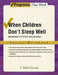 When Children Don't Sleep Well: Interventions for Pediatric Sleep Disorders Parent Workbook by V. Mark Durand