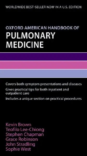 Oxford American Handbook of Pulmonary Medicine by Kevin Brown, Teofilo Lee-Chiong