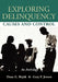Exploring Delinquency: Causes and Control by Dean G. Rojek, Gary F. Jensen, Dean G. Rojek