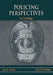 Policing Perspectives: An Anthology by Larry K. Gaines, Gary W. Cordner