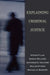Explaining Criminal Justice by Steven P. Lab, Marian Williams, Jefferson E. Holcomb