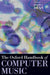 Oxford Handbook of Computer Music by Roger T. Dean