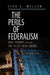 The Perils of Federalism: Race, Poverty, and the Politics of Crime Control by Lisa Lynn Miller