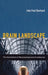 Brain Landscape: The Coexistance of Neuroscience and Architecture by John P. Eberhard
