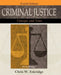 Criminal Justice: Concepts and Issues: An Anthology by Chris W. Eskridge