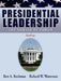 Presidential Leadership: The Vortex of Power by Bert A. Rockman, Richard W. Waterman