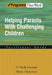 Helping Parents with Challenging Children Positive Family Intervention Facilitator Guide by Mark V. Durand, Meme Hieneman