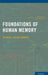 Foundations of Human Memory by Michael Jacob Kahana
