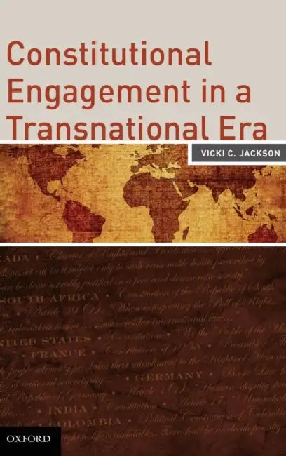 Constitutional Engagement in a Transnational Era by Vicki Jackson