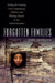 Forgotten Families: Ending the Growing Crisis Confronting Children and Working Parents in the Global Economy by Jody Heymann