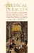 Medical Miracles: Doctors, Saints, and Healing in the Modern World by Jacalyn Duffin