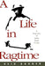 A Life in Ragtime: A Biography of James Reese Europe by R. Reid Badger, Reid Badger