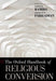 The Oxford Handbook of Religious Conversion by Lewis R. Rambo, Charles E. Farhadian