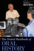 The Oxford Handbook of Oral History by Donald A. Ritchie