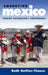 Embodying Mexico: Tourism, Nationalism & Performance by Ruth Hellier-Tinoco