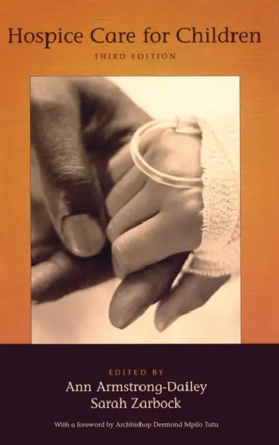 Hospice Care for Children by Ann Armstrong-Dailey, Sarah Zarbock