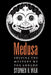 Medusa: Solving the Mystery of the Gorgon by Stephen R. Wilk