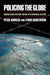 Policing the Globe: Criminalization and Crime Control in International Relations by Peter Andreas, Ethan Nadelmann