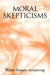 Moral Skepticism by Walter Sinnott-Armstrong
