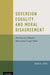 Sovereign Equality and Moral Disagreement: Premises of a Pluralist International Legal Order by Brad R. Roth