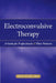Electroconvulsive Therapy: A Guide for Professionals and Their Patients by Max Fink