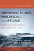 Tempests, Poxes, Predators, and People: Stress in Wild Animals and How They Cope by L. Michael Romero, John C. Wingfield