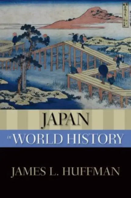 Japan in World History by James L. Huffman