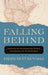 Falling Behind: Explaining the Development Gap Between Latin America and the United States by Francis Fukuyama