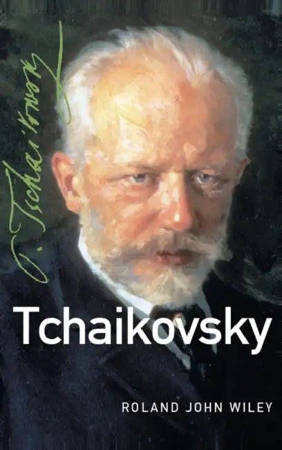Tchaikovsky by Roland John Wiley