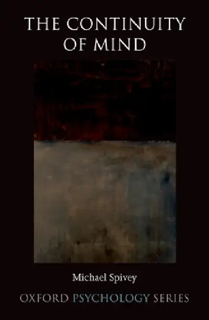 The Continuity of Mind by Michael Spivey