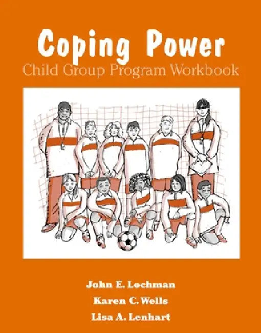 Coping Power Child Group Program Workbook 8-Copy Set by John E. Lochman, Karen C. Wells, Lisa A. Lenhart