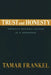 Trust and Honesty: America's Business Culture at a Crossroad by Tamar Frankel