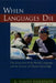 When Languages Die: The Extinction of the World's Languages and the Erosion of Human Knowledge by K. David Harrison