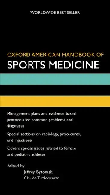 Oxford American Handbook of Sports Medicine by Jeffrey Bytomski, Claude Moorman