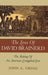 The Lives of David Brainerd: The Making of an American Evangelical Icon by John A. Grigg