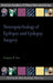Neuropsychology of Epilepsy and Epilepsy Surgery by Gregory P. Lee