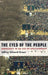 The Eyes of the People: Democracy in an Age of Spectatorship by Jeffrey Edward Green