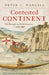 Contested Continent: The Struggle for North America, C. 1000-1680 by Peter C. Mancall