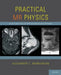 Practical MR Physics by Alexander C. Mamourian