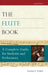The Flute Book: A Complete Guide for Students and Performers by Nancy Toff