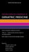 Oxford American Handbook of Geriatric Medicine by Samuel Durso, Lesley Bowker, James Price