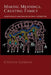 Making Meanings, Creating Family: Intertextuality and Framing in Family Interaction by Cynthia Gordon