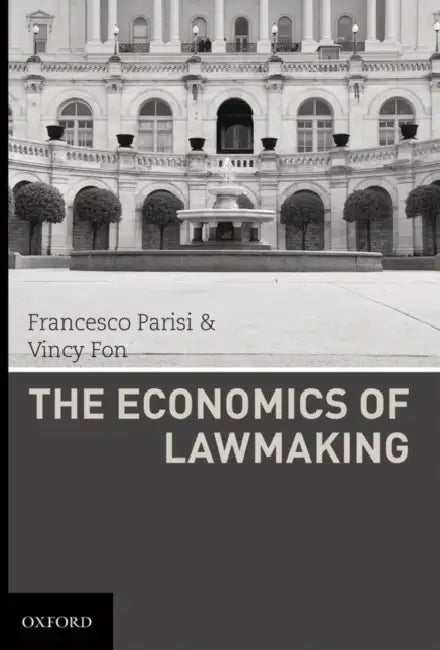 The Economics of Lawmaking by Francesco Parisi, Vincy Fon
