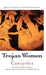 Trojan Women by Euripides, Alan Shapiro, Peter Burian