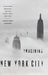 Imagining New York City: Literature, Urbanism, and the Visual Arts, 1890-1940 by Christoph Lindner