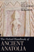 The Oxford Handbook of Ancient Anatolia by Sharon R. Steadman, Gregory McMahon